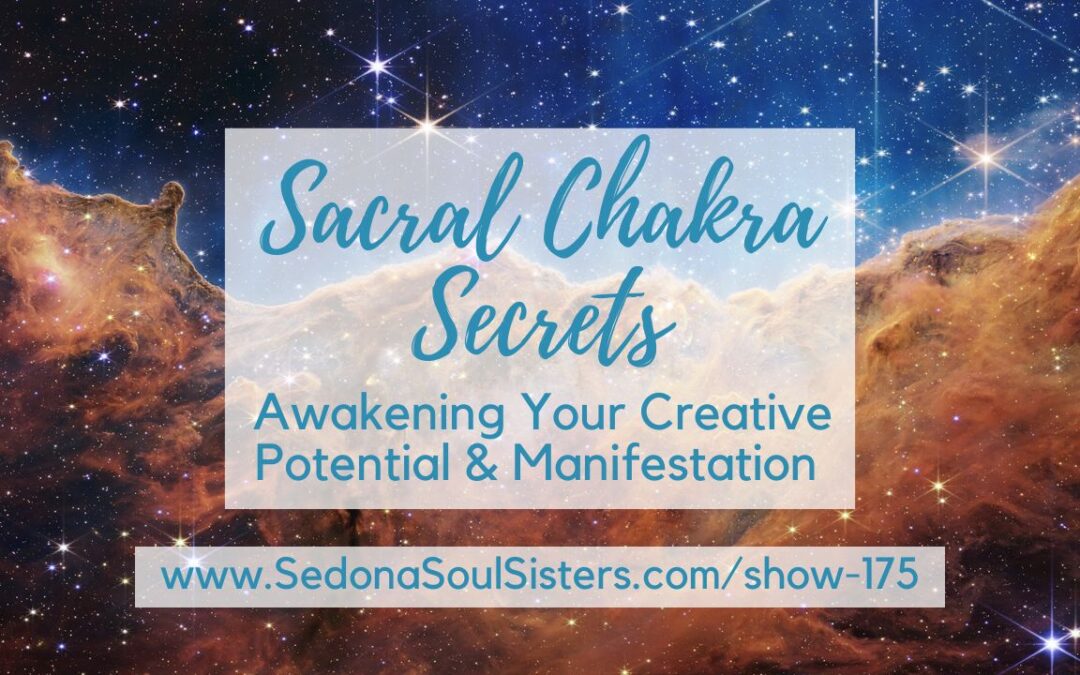 Sacral Chakra Secrets: Awakening Your Creative Potential & Manifestation #175